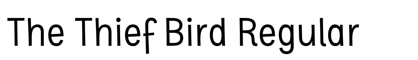 The Thief Bird Regular